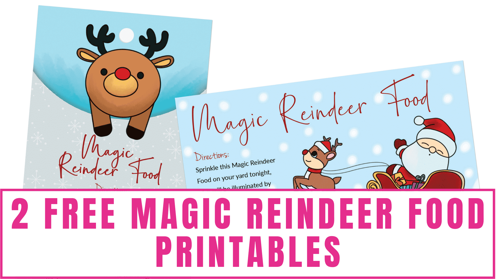 2 free magic reindeer food printables